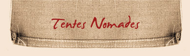 Tentes Nomades toile ossature bois